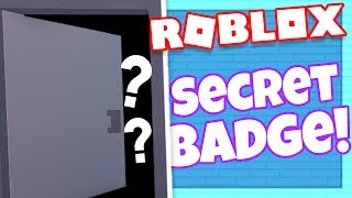 How to get the SECRET BADGE | ROBLOX Heroes of Robloxia