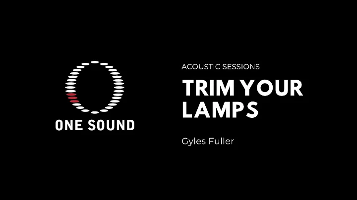 Trim Your Lamps (SDA Hymnal 595) | Gyles | Acousti...