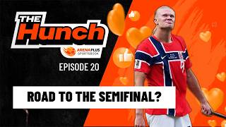 Can Haaland lead Norway to the semifinal? | THE HUNCH EPISODE 20 Can Haaland lead Norway to the semifinal? | THE HUNCH EPISODE 20