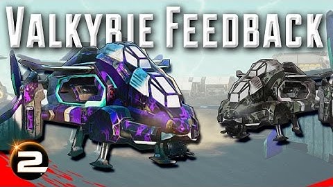 (OUTDATED) Valkyrie Feedback (PlanetSide 2 Gameplay and Commentary)