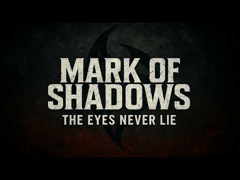 Mark Of Shadows The Eyes Never Lie Metalcore