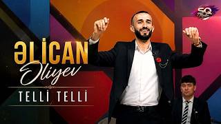 Əlican Əliyev  -  Telli Telli