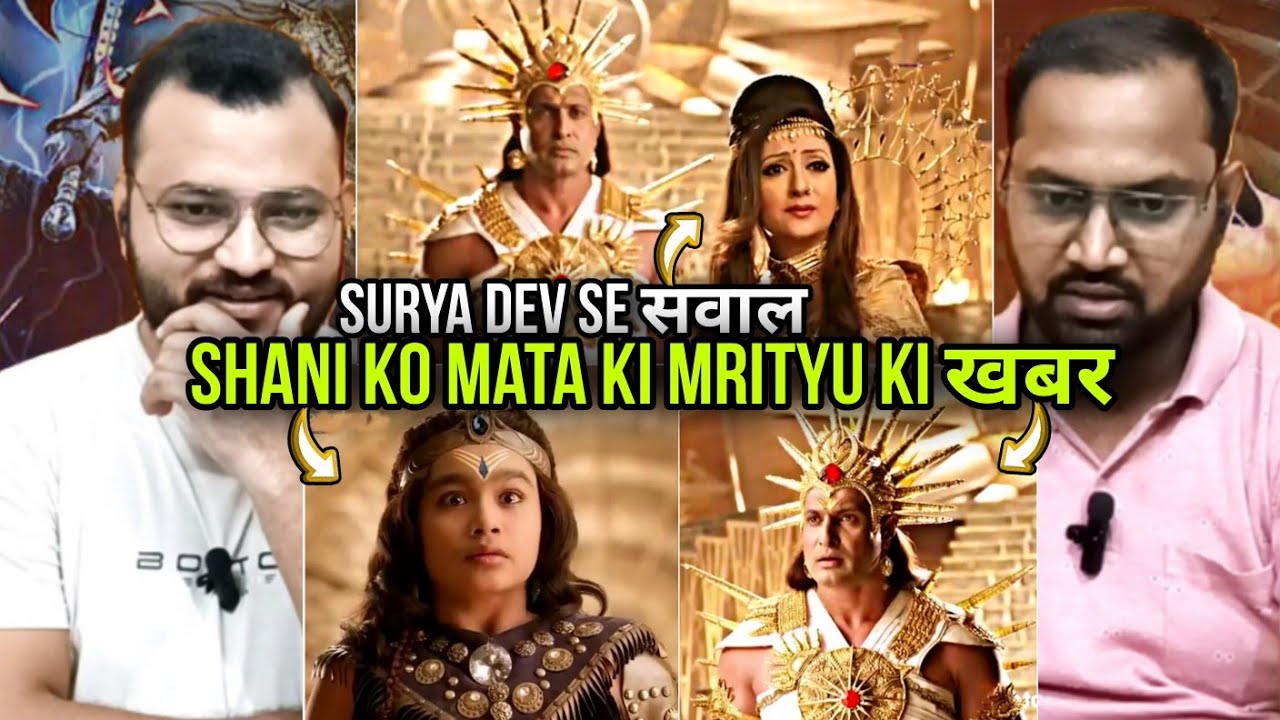 Shani | शनि | Ep. 33 Part 2 | Reaction | Shani Has To Make A Tough Decision.