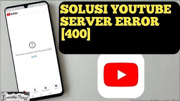 Cara mengatasi youtube ada masalah dengan server