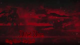 DISTANT DREAM  - Sleeping Waves (Battle Remix)