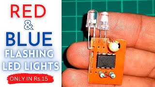 Making Of Flash Led Light From IC 555 | Police Blinking Leds