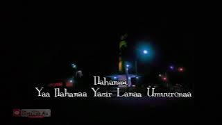 Story wa 30 detik// Yasir Lanaa // ilahanaa yasir lanaa umuuronaa