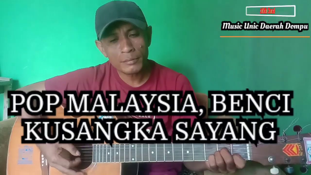 Lirik Benci Kusangka Sayang : Chord Kunci Gitar dan Lirik Lagu Benci