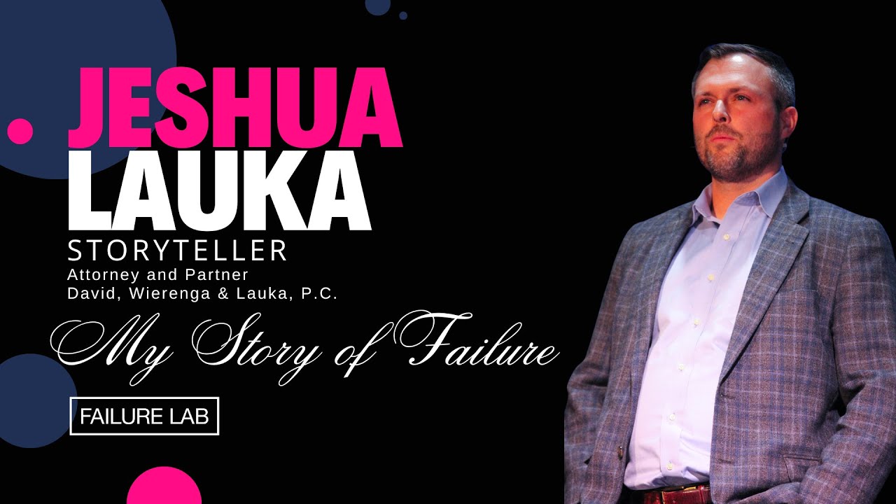 My Story of Failure: Jeshua Lauka