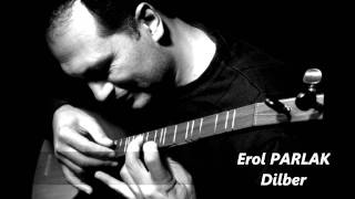 Erol Parlak Dilber