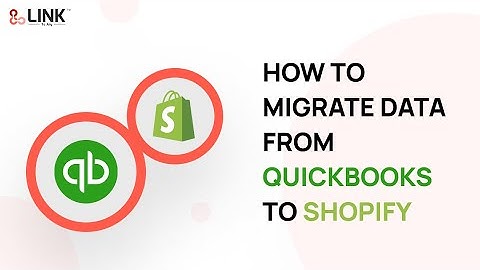 How to migrate your data from Quickbooks POS to Shopify