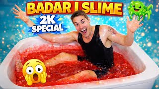 Badar I Slime 2K Special