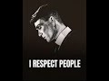 I Respect PEOPLE