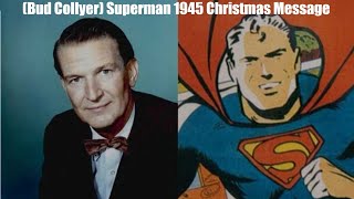 Bud Collyer Superman 1945 Christmas Message
