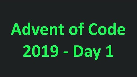 Advent of Code - 2019 - Day 1 - Full