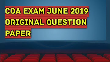 COA EXAM JUNE 2019 ORIGINAL QUESTION PAPER