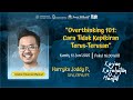 “Overthinking 101: Cara Tidak Kepikiran Terus-Terusan” ~ Harryka Joddy P., S.Psi., CFP®️, IFP