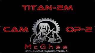 Titan-2M CAM OP-2
