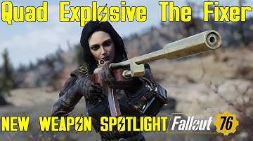 Fallout 76: New Weapon Spotlights: Quad Explosive The Fixer