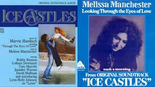 Looking Through The Eyes Of Love version 2  Melissa Manchester  Ice Castles Original Soundtrack