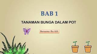 Assalamualaikum anak-anak, pada pelajaran kali ini kita akan belajar
tentang tanaman dalam pot di bab 1. sebelum mulai belajar, disiapkan
dulu ya buku t...