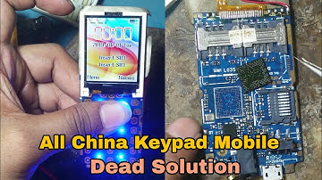 All Chaina Keypad Mobile Dead Problem Solution