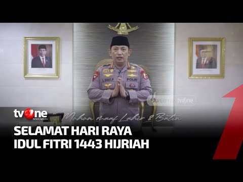 Greeting Hari Raya Idul Fitri Kapolri Jenderal Listyo Sigit Prabowo | tvOne