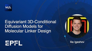 Equivariant 3D-Conditional Diffusion Models for Molecular Linker Design | Ilia Igashov