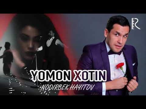 Nodirbek Hayitov - Yomon xotin (parodiya)