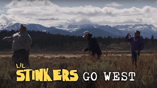 Lil Stinkers Go West