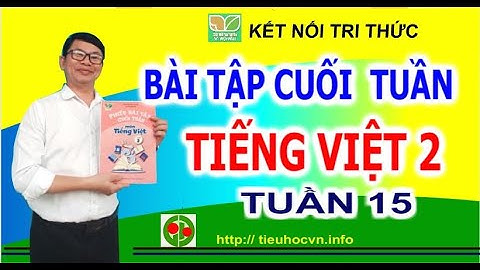 Giải bài tập tiếng việt cuối tuần lớp 2