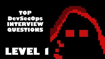 Top DevSecOps interview questions - level 1 - BEGINNER