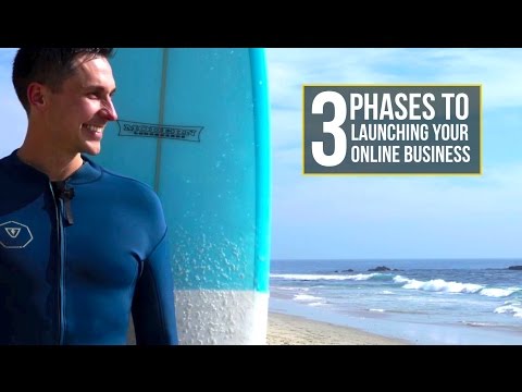 3 Phases to Launching Your Online Business
