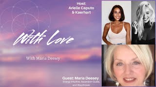 With Love Series Episode 2: Maria Deesy