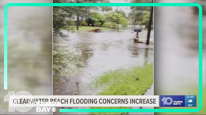 Clearwater flooding concerns increase as sea level rises