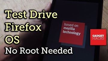 Install Firefox OS on Android Without Rooting or ROMs [How-To]