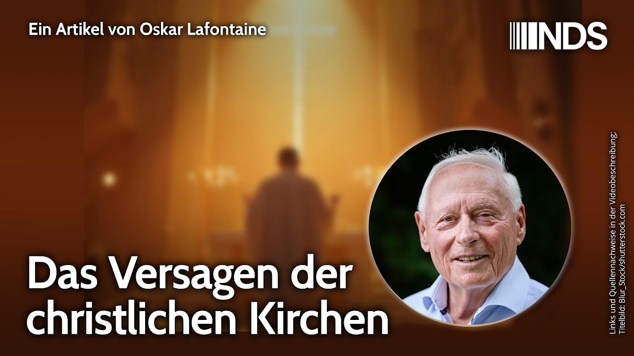 Das Versagen der christlichen Kirchen | Oskar Lafontaine | NachDenkSeiten-Podcast | 24. Februar 2026