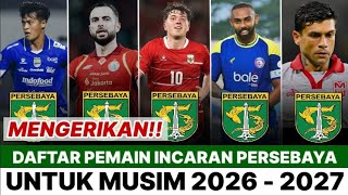 AUTO JUARA 🔥 DAFTAR PEMAIN INCARAN PERSEBAYA UNTUK MUSIM DEPAN || BERITA PERSEBAYA HARI INI