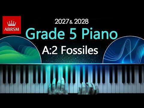ABRSM 2027 & 2028 - Grade 5 Piano Exam - A2 ~ Fossiles  ~ Saint-Saëns