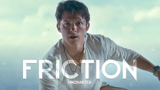 Tom Holland - Uncharted | Friction