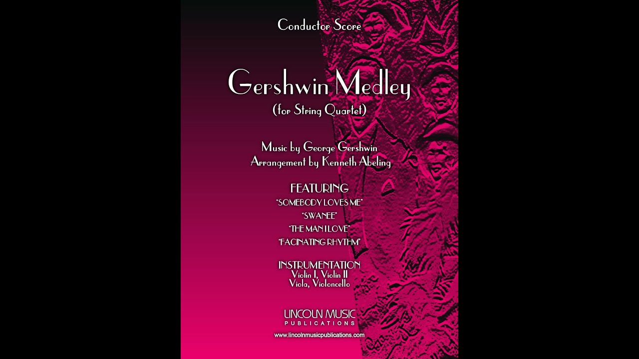 Gershwin Medley (for String Quartet) - YouTube