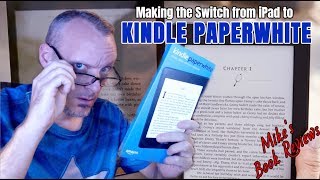 Making the Switch from iPad to Kindle Paperwhite