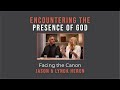 Encountering the presence of god facing the canon  jason  lynda heron