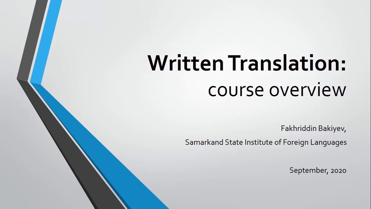 Written Translation 2 - course overview