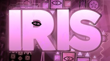 IRIS 100% (Extreme Demon) by KazaGD | Geometry Dash 2.2