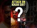 Attack on Khan Sir? The Truth Behind the Controversy #Shorts #facts
