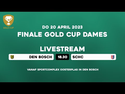 LIVE - Finale Gold Cup Dames - Den Bosch vs SCHC