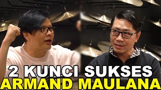 Episode 18 | Armand Maulana - Hanya Pegang 2 Kunci Sukses