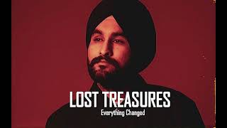 Everything Changed - Amantej Hundal Lost Treasures Latest Punjabi Songs 2023