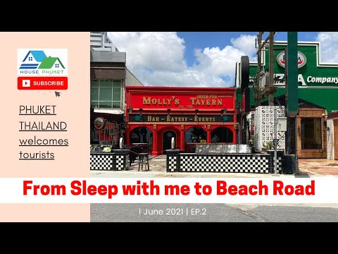 Good Morning Patong, Start from Sleep With Me Hotel to Thailand Post | Beach Road 1 June 2021